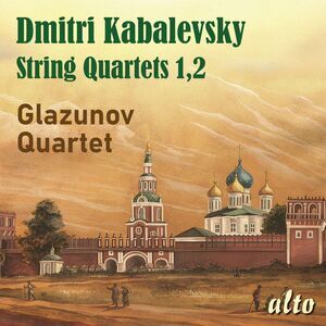 The Glazunov Quartet - Kabalevsky: String Quartets Nos. 1 & 2  CD